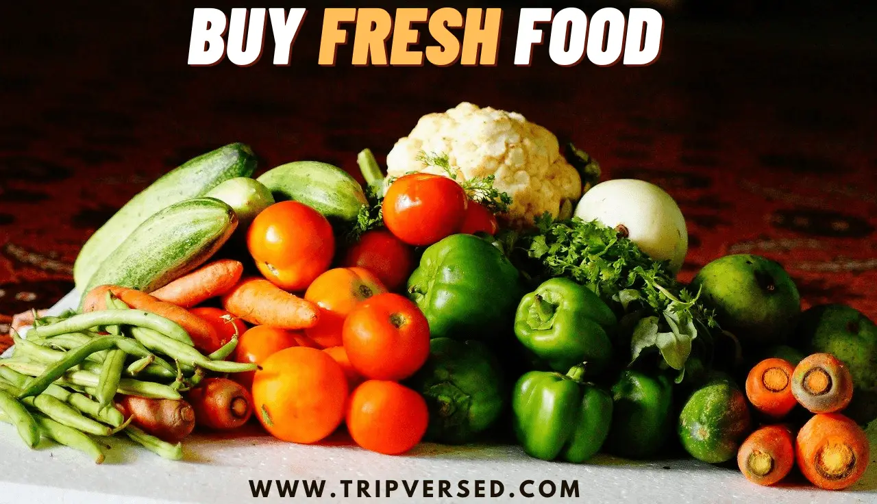 Buy fresh food