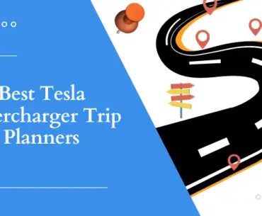 Best Tesla Supercharger Trip Planners