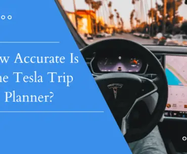 How Accurate Is The Tesla Trip Planner?