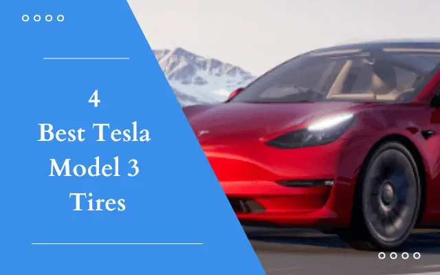 Best Tesla Model 3 Tires