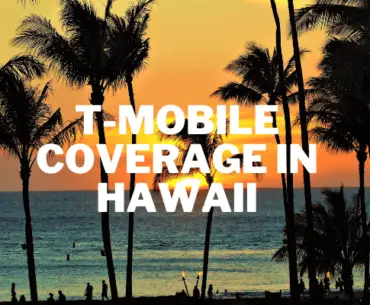 T-Mobile Coverage In Hawaii