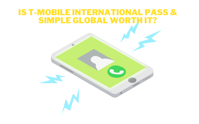 Is T-Mobile International Pass & Simple Global Worth It?