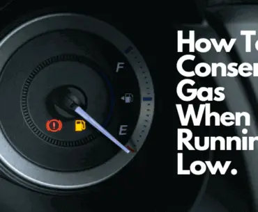 how to Conserve Gas When Running Low